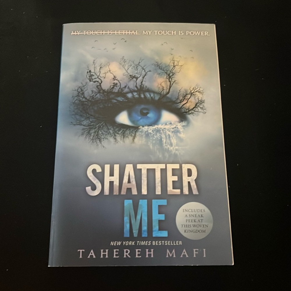 Shatter Me by Tahereh Mafi
